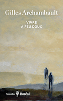 Vivre à feu doux